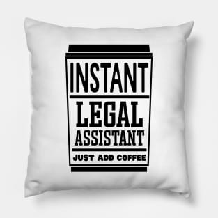 Instant legal assistant, just add coffee Pillow