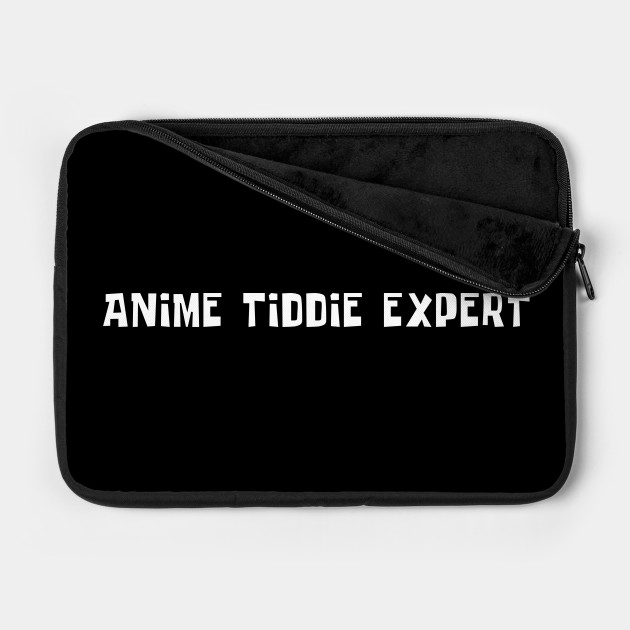 Anime Tiddies Expert Meme Oppai Mega Milk Gift Anime Tiddie Expert Laptop Case Teepublic Your daily dose of fun! teepublic