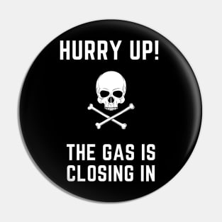 The gas is closing in..warzone Pin