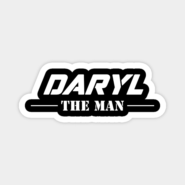 Daryl The Man | Team Daryl | Daryl Surname Magnet by Carbon