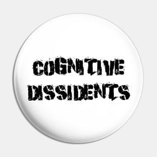 Cognitive Dissidents Pin