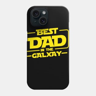 Best Dad in the Galaxy - Fathers Day Phone Case