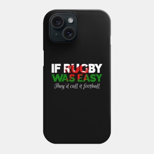 Funny Welsh Rugby - Wales Rugby Phone Case