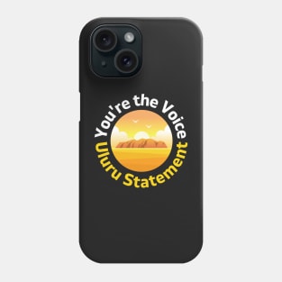 The Voice to Parliament Uluru Statement design Phone Case