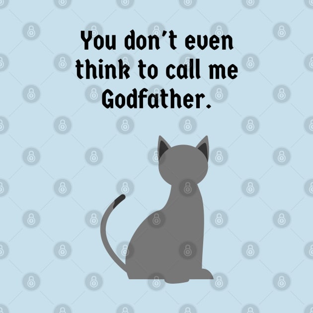 The Godfather/Cat by Said with wit