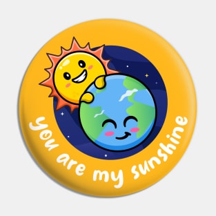 You are my sunshine (on dark colors) Pin