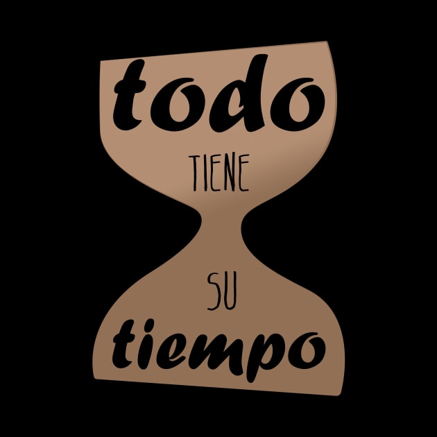 Todo tiene su tiempo by La nubecita de Dios