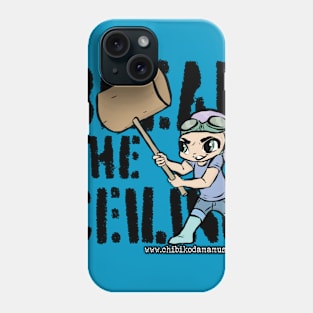 BREAK THE CEILING Phone Case