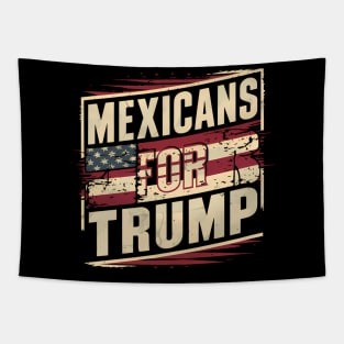 Mexicans For Trump Election America Tapestry