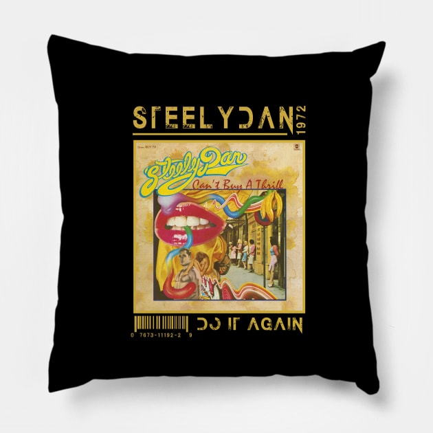 Do It Again - Steely Dan Pillow by christinehearst