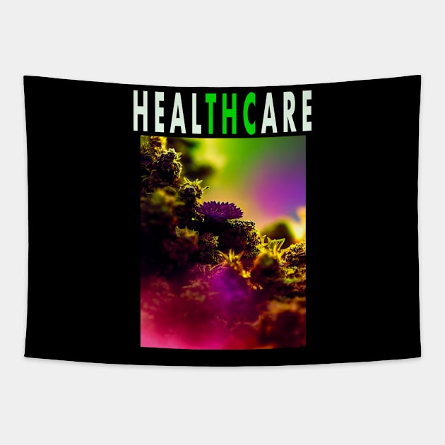 HEALTHCARE - THC Pot Leaf | Support Medical Marijuana Weed Tapestry by aditchucky