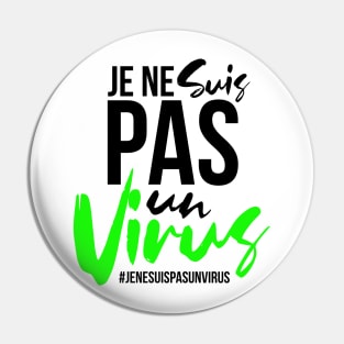 je ne suis pas un virus Pin