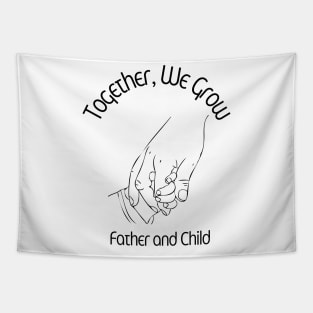 Together, We Grow, Father and Child, Fathers Day Tapestry