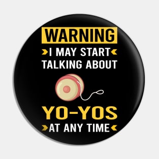 Warning YoYo Yo-Yo Pin