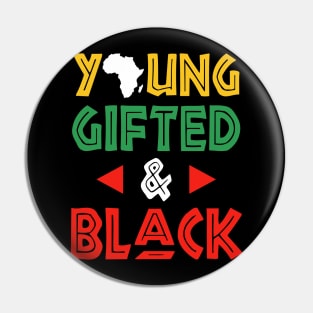 Young Gifted and Black Pin