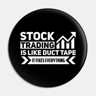 Stock Trading Can Fix Anything Pin