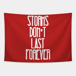 Storms Don't Last Forever Tapestry