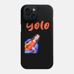 You Only Live Once Phone Case