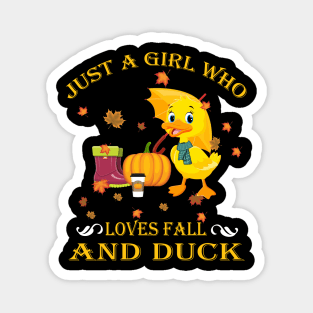 Just A Girl Who Loves Fall & Duck Funny Thanksgiving Gift Magnet