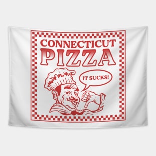 Connecticut Pizza Sucks Tapestry