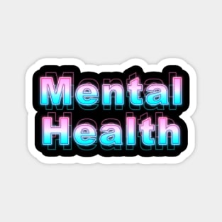 Mental Health Magnet