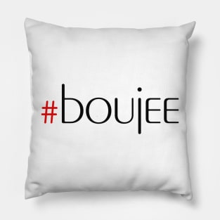 boujee Pillow