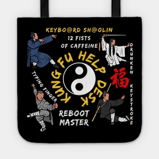 Help Desk Kung Fu Tote