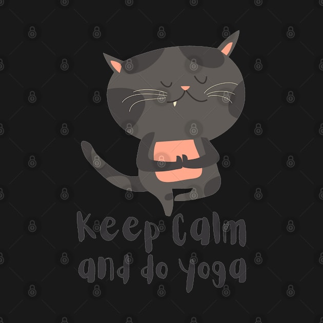 Keep Calm and Do Yoga Cute Cat Posture by DMRStudio