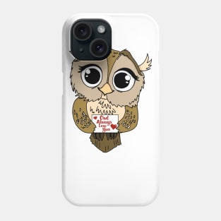 Owl Always Love You Phone Case