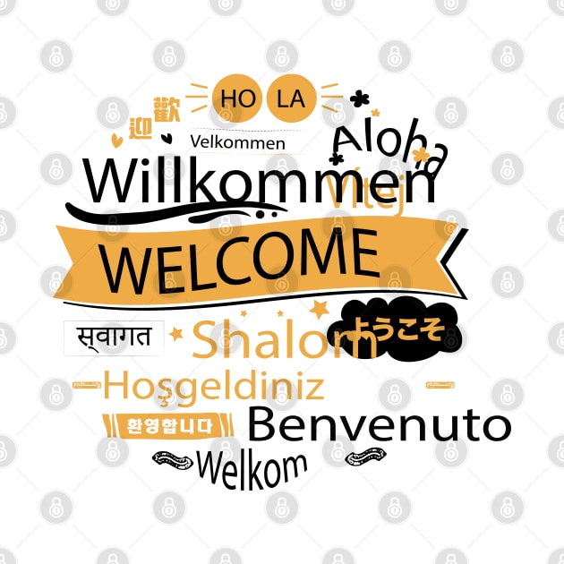 Welcome In Different Language by Mako Design 