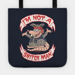 SNITCH Tote