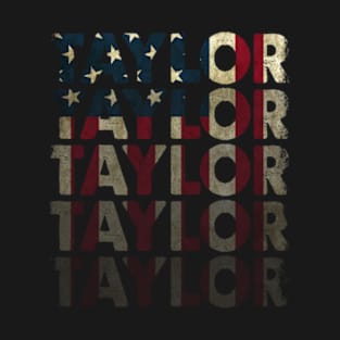 I Love Taylor Girl First Name American Flag Taylor T-Shirt