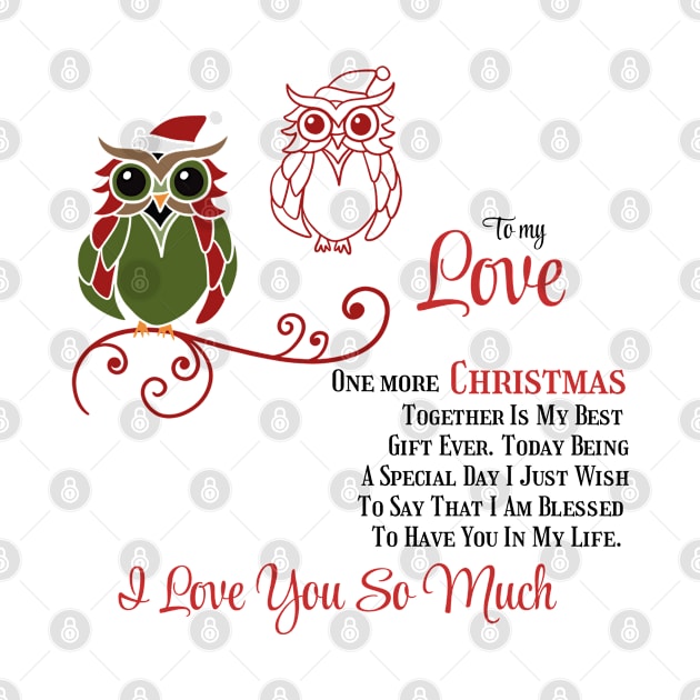 To my Love One more Christmas together Christmas Owls by LUCIFER