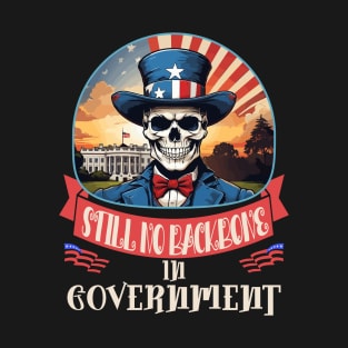 Still No Backbone in Government T-Shirt