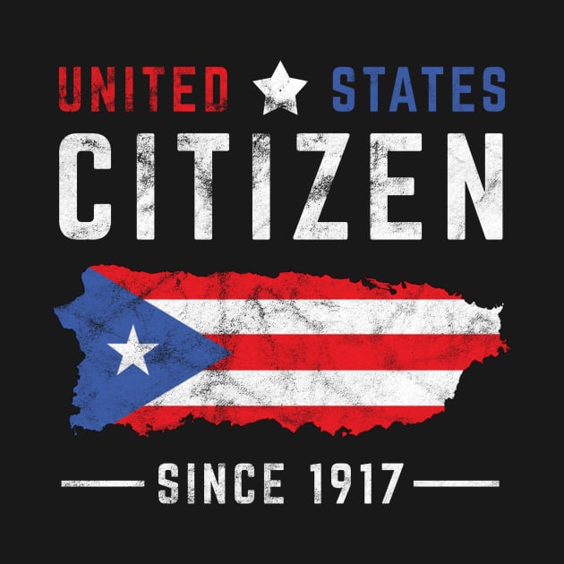 Puerto Rican United States Citizen - Puerto Rico USA American by PuertoRicoShirts