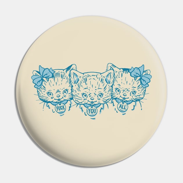 Happy Kittens, Rude Kittens - NSFW Pin by bigbadrobot