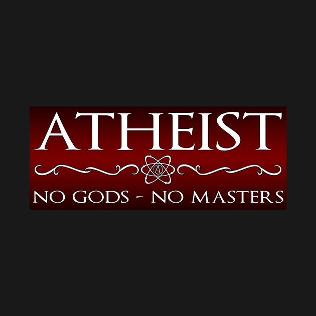 No Gods - No Masters by WFLAtheism