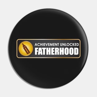 Achievement Unlocked Fatherhood Pin