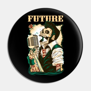 FUTURE RAPPER Pin