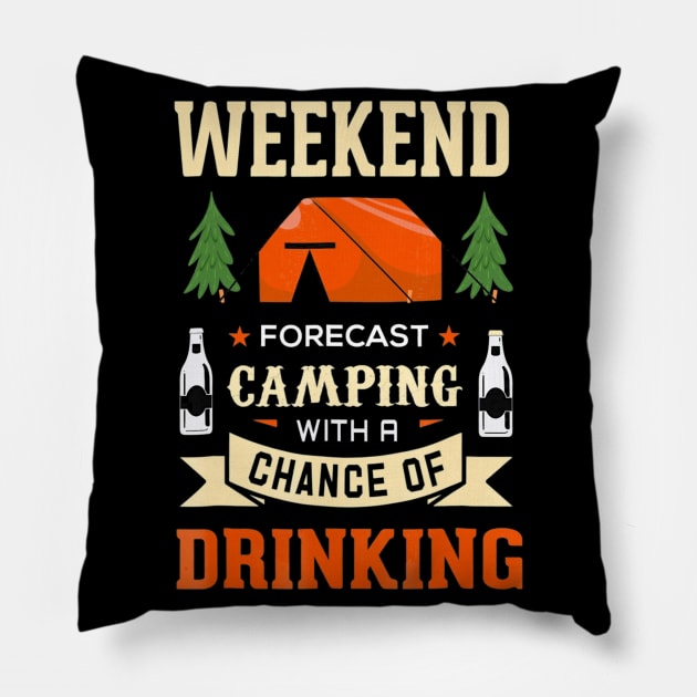 Funny Outdoor Weekend Forecast Camping Pillow by AstridLdenOs