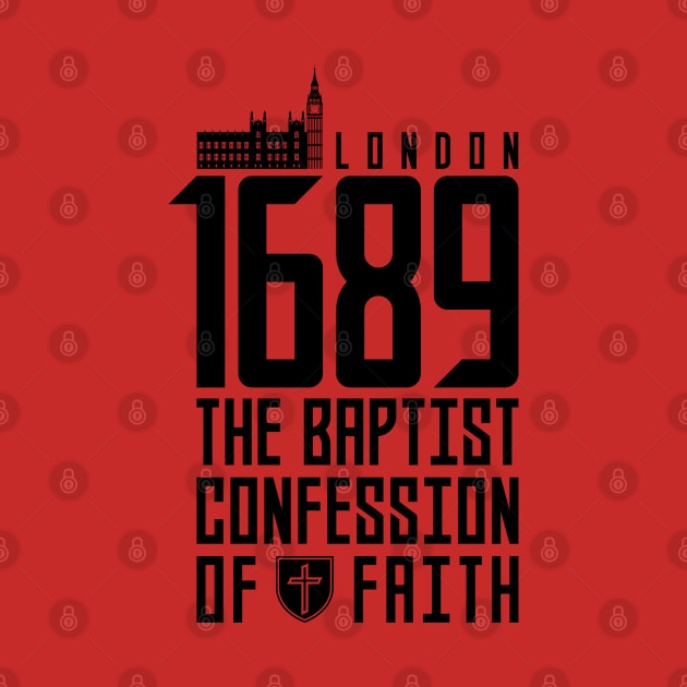 The 1689 Baptist Confession of Faith by Reformer