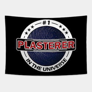 #1 plasterer in the universe Tapestry