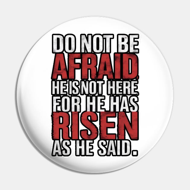 He Has Risen Bold Faith Tee Pin by Reformed Fire