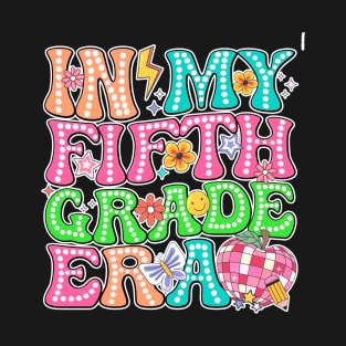 Retro Groovy In My Fifth Grade Era Back To School 5th Grade T-Shirt