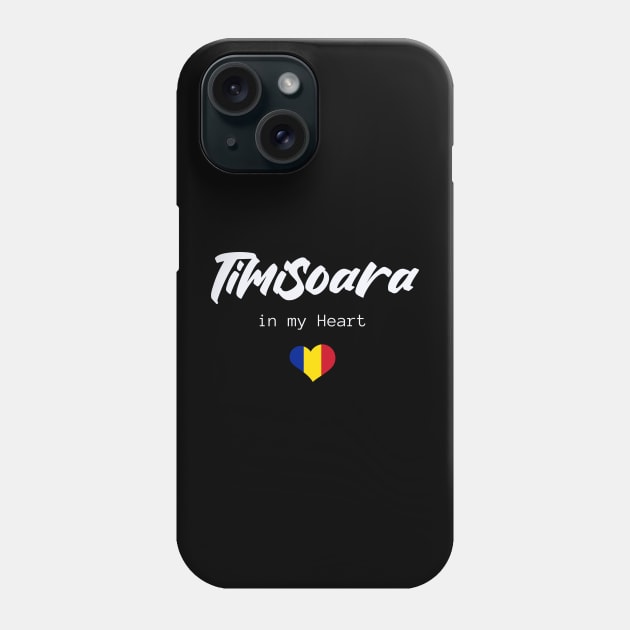 Timisoara in my Heart Phone Case by TigrArt