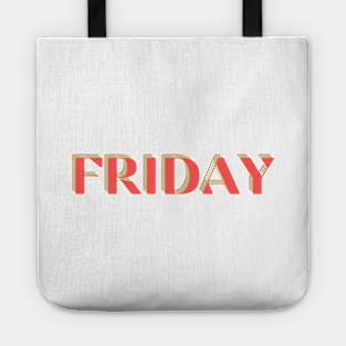 friday friyay typography Tote