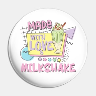 Powered By Love Milkshake Retro 80s 90s Who Loves Milkshakes Pin