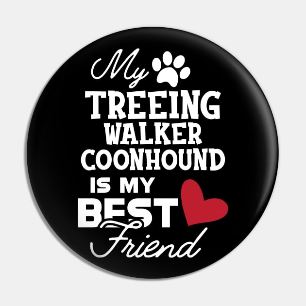 Treeing walker coonhound - My treeing walker coonhound is my best friend Pin by KC Happy Shop