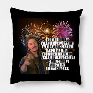 Joe Dirt funny Quote Fireworks 4th Of July Pillow