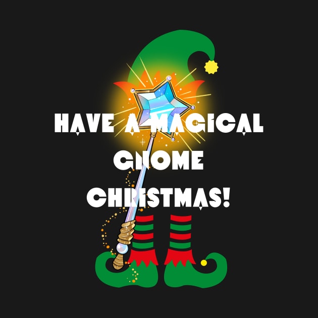 Have a Magical Gnome Christmas! by Tee Trendz